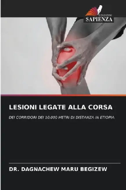 Lesioni Legate Alla Corsa by Dagnachew Maru Begizew