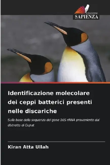 Identificazione molecolare dei ceppi batterici presenti nelle discariche by Kiran Atta Ullah
