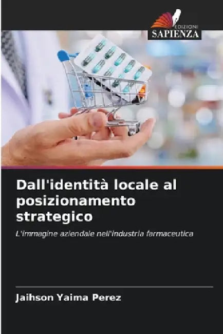 Dall'identità locale al posizionamento strategico by Jaihson Yaima Perez