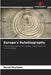 Europe's Autobiography by Bernd Neumann