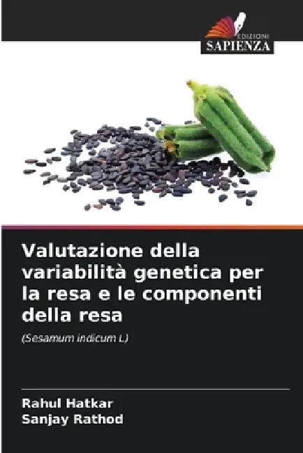 Valutazione della variabilità genetica per la resa e le componenti della resa by Rahul Hatkar, Sanjay Rathod