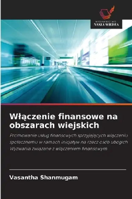 Wlączenie finansowe na obszarach wiejskich by Vasantha Shanmugam