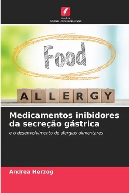 Medicamentos inibidores da secreção gástrica by Andrea Herzog