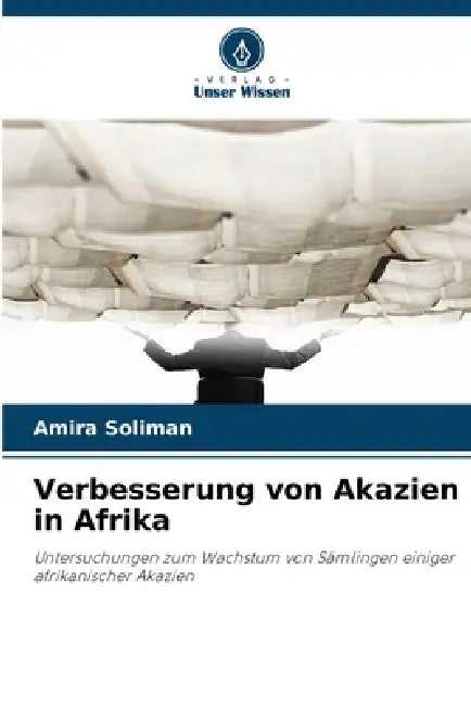Verbesserung von Akazien in Afrika by Amira Soliman