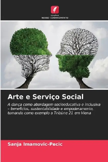 Arte e Serviço Social by Sanja Imamovic-Pecic