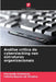 Análise crítica do cyberslacking nas estruturas organizacionais by Fernando Contreras, Fatima Bayma de Oliveira