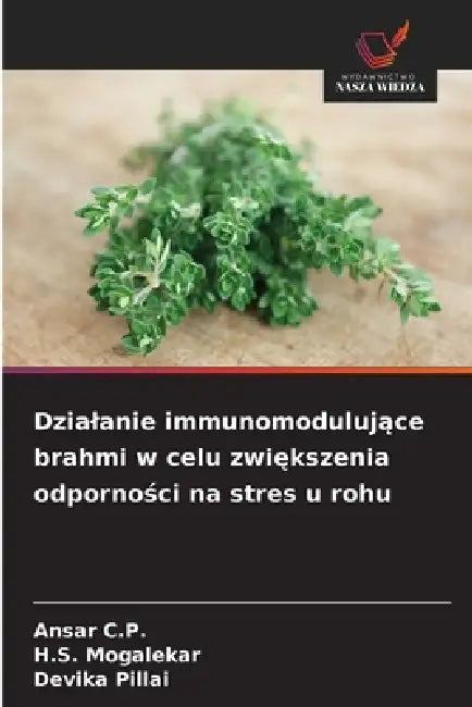 Dzialanie immunomodulujące brahmi w celu zwiększenia odporności na stres u rohu by Ansar C. P., H. S. Mogalekar, Devika Pillai
