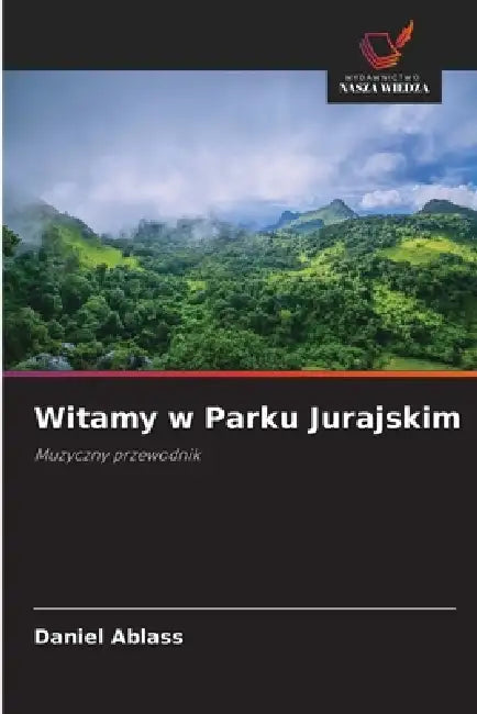 Witamy w Parku Jurajskim by Daniel Ablass