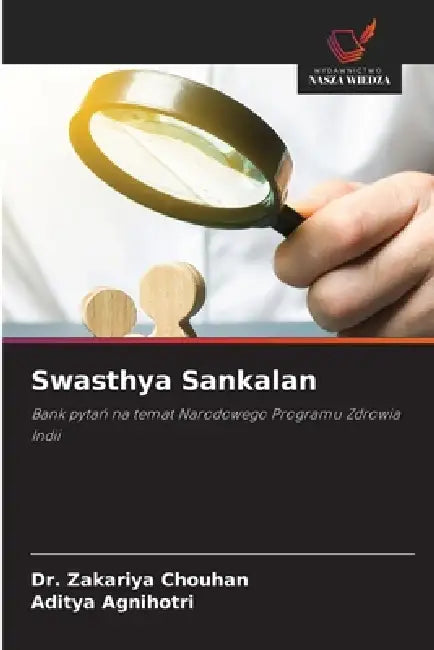 Swasthya Sankalan by Zakariya Chouhan, Aditya Agnihotri