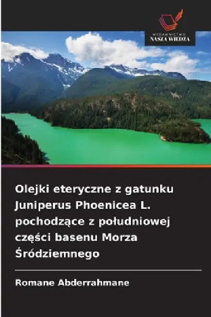 Olejki eteryczne z gatunku Juniperus Phoenicea L. pochodzące z poludniowej części basenu Morza Śródziemnego by Romane Abderrahmane