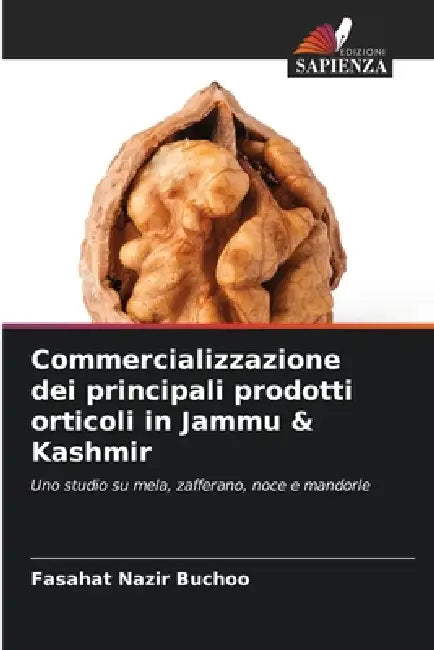 Commercializzazione dei principali prodotti orticoli in Jammu & Kashmir by Fasahat Nazir Buchoo
