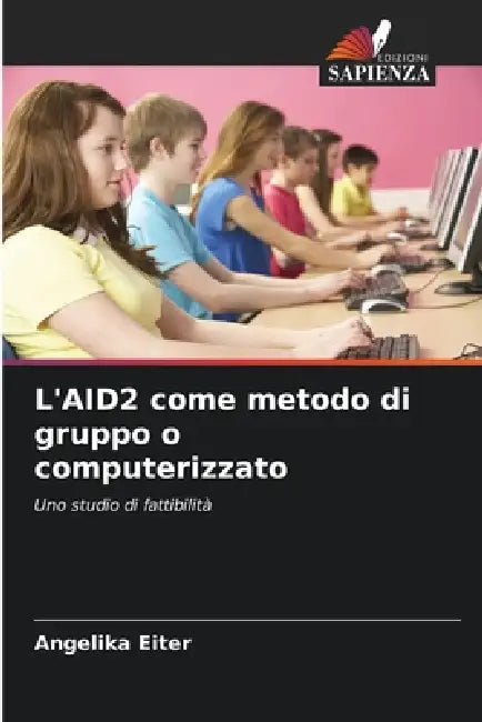 L'AID2 come metodo di gruppo o computerizzato by Angelika Eiter