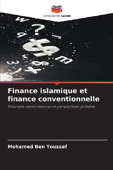 Finance islamique et finance conventionnelle by Mohamed Ben Youssef