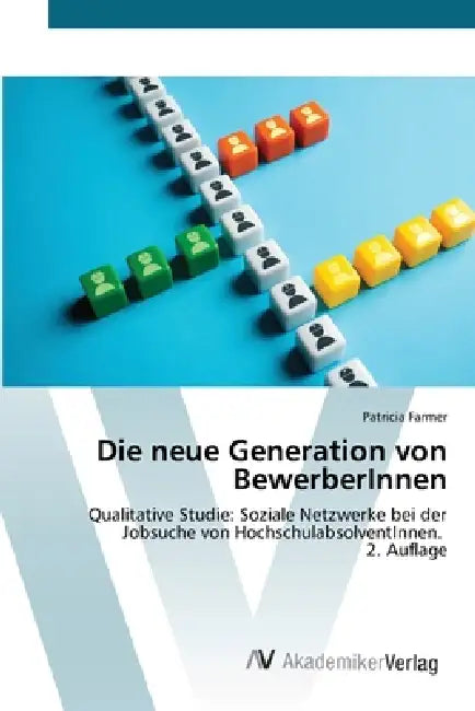 Die neue Generation von BewerberInnen by Patricia Farmer