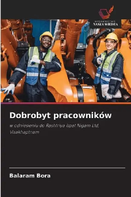 Dobrobyt pracowników by Balaram Bora