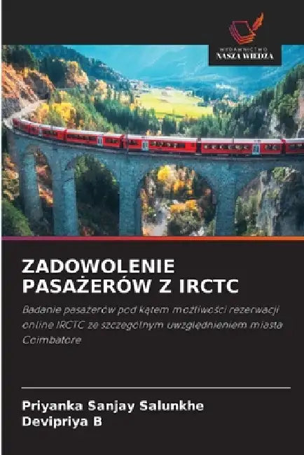 Zadowolenie PasaŻerów Z Irctc by Priyanka Sanjay Salunkhe, Devipriya B