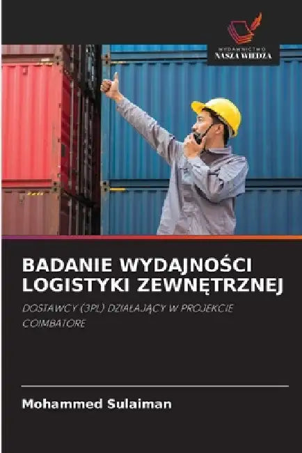 Badanie WydajnoŚci Logistyki ZewnĘtrznej by Mohammed Sulaiman
