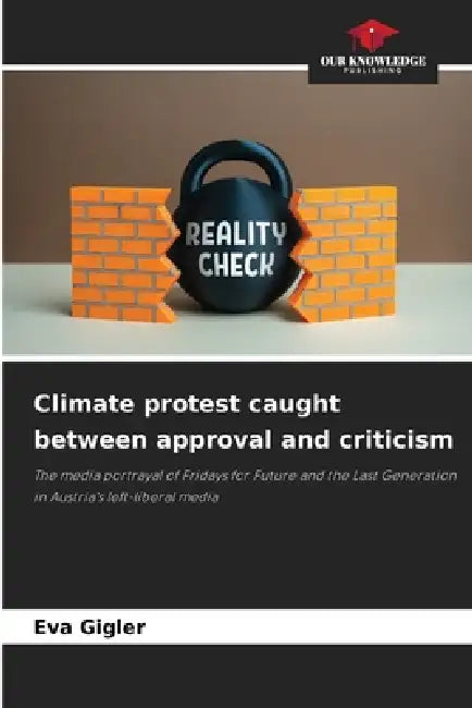 Climate protest caught between approval and criticism by Eva Gigler