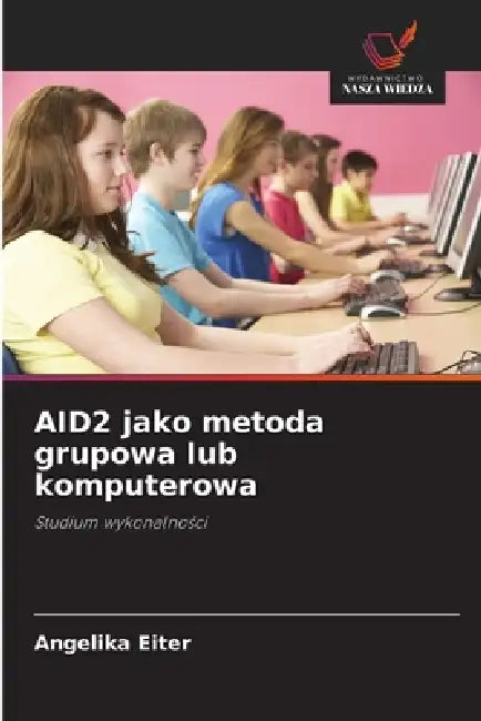 AID2 jako metoda grupowa lub komputerowa by Angelika Eiter