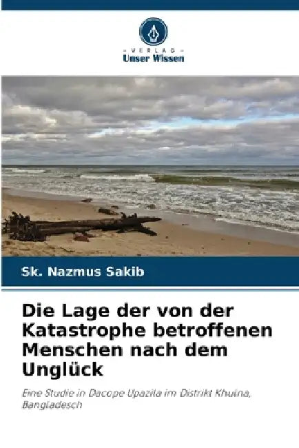 Die Lage der von der Katastrophe betroffenen Menschen nach dem Unglück by Sk Nazmus Sakib