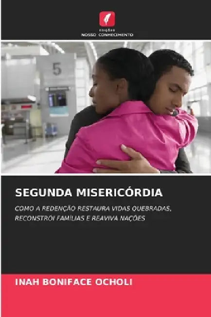 Segunda Misericórdia by Inah Boniface Ocholi