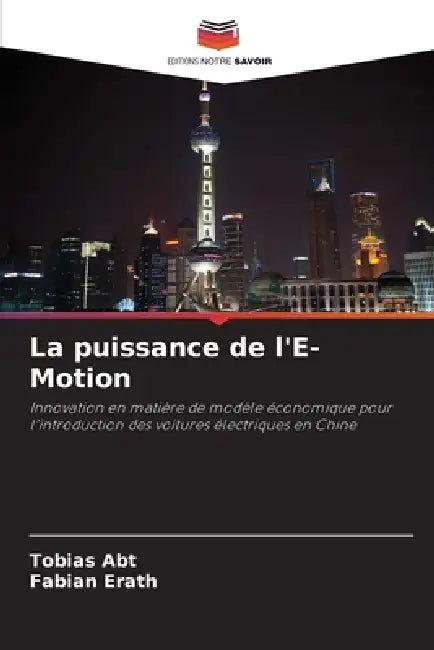 La puissance de l'E-Motion by Tobias Abt, Fabian Erath