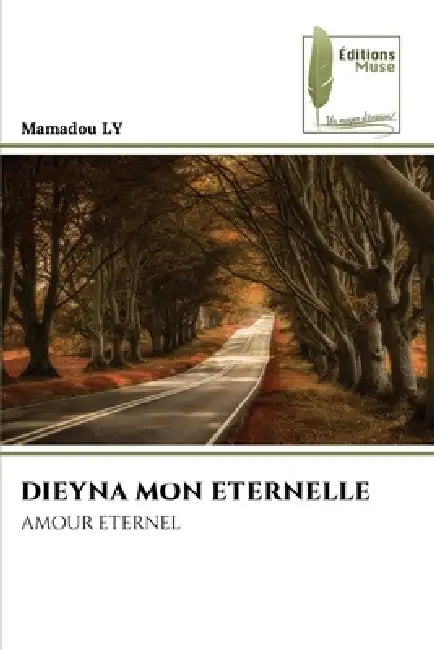 Dieyna Mon Eternelle by Mamadou Ly