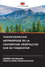 Transformation Anthropique de la Couverture Végétale Du Sud Du Tadjikistan by Sajfidin Davlatzoda, Dzhamoliddin Bobokalonzoda