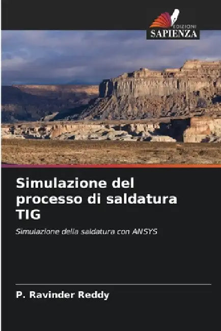 Simulazione del processo di saldatura TIG by P. Ravinder Reddy