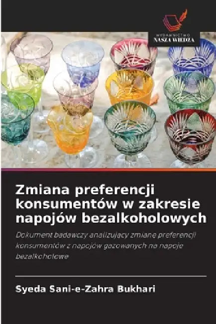Zmiana preferencji konsumentów w zakresie napojów bezalkoholowych by Syeda Sani-E-Zahra Bukhari