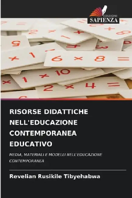 Risorse Didattiche Nell'educazione Contemporanea Educativo by Revelian Rusikile Tibyehabwa