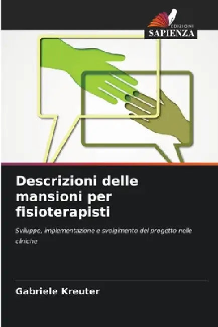 Descrizioni delle mansioni per fisioterapisti by Gabriele Kreuter
