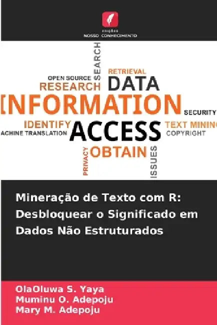 Mineração de Texto com R: Desbloquear o Significado em Dados Não Estruturados by Olaoluwa S. Yaya, Muminu O. Adepoju, Mary M. Adepoju