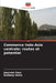 Commerce Inde-Asie centrale: routes et potentiel by Jaspreet Kaur, Kuldeep Walia