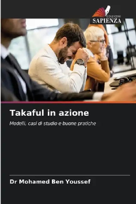 Takaful in azione by Mohamed Ben Youssef