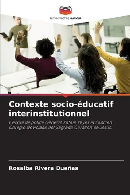 Contexte socio-éducatif interinstitutionnel by Rosalba Rivera Dueñas