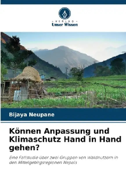 Können Anpassung und Klimaschutz Hand in Hand gehen? by Bijaya Neupane