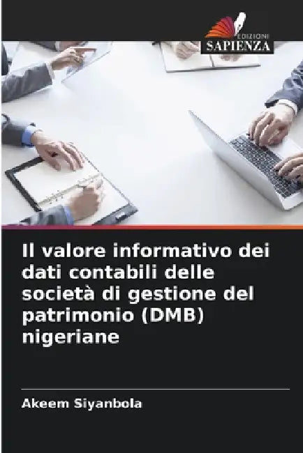 Il valore informativo dei dati contabili delle società di gestione del patrimonio (DMB) nigeriane by Akeem Siyanbola