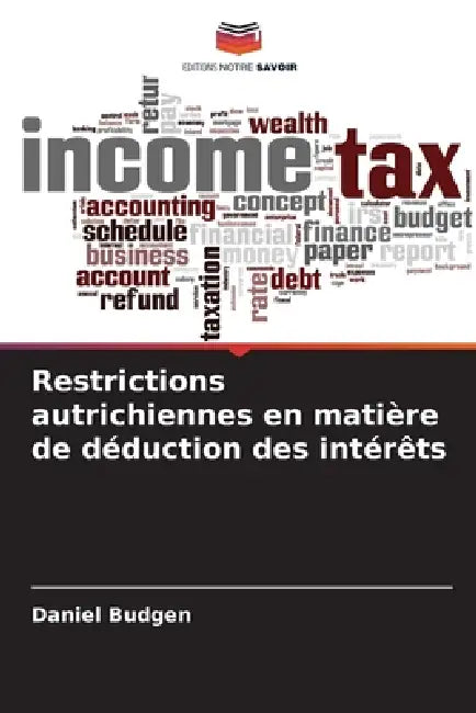Restrictions autrichiennes en matière de déduction des intérêts by Daniel Budgen