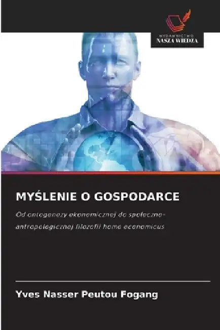 MyŚlenie O Gospodarce by Yves Nasser Peutou Fogang