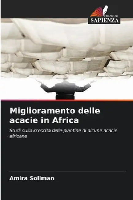 Miglioramento delle acacie in Africa by Amira Soliman
