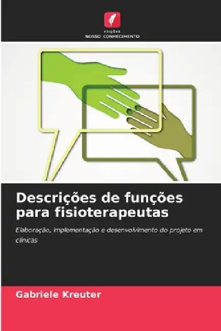 Descrições de funções para fisioterapeutas by Gabriele Kreuter