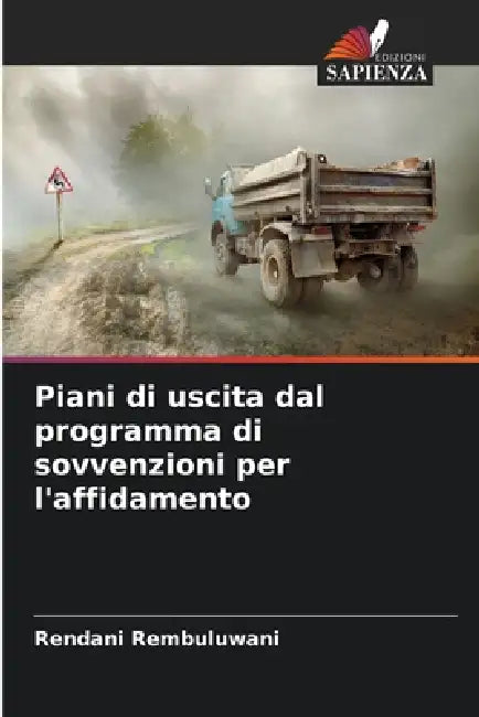 Piani di uscita dal programma di sovvenzioni per l'affidamento by Rendani Rembuluwani