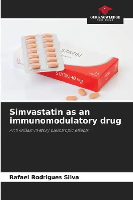 Simvastatin as an immunomodulatory drug by Rafael Rodrigues Silva