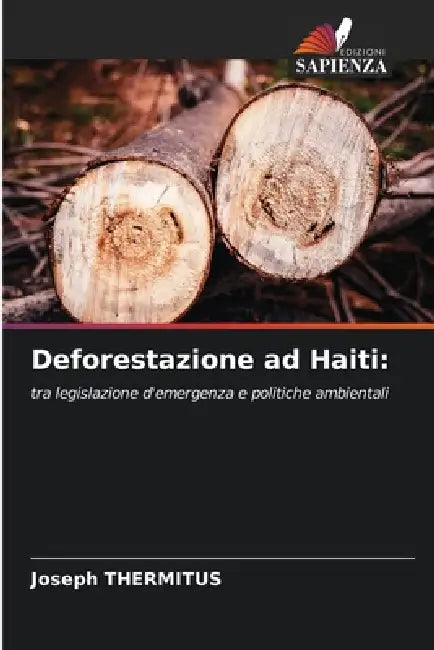 Deforestazione ad Haiti by Joseph Thermitus