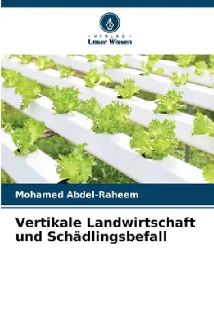 Vertikale Landwirtschaft und Schädlingsbefall by Mohamed Abdel-Raheem