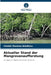 Aktueller Stand der Mangrovenaufforstung by Cheikh Mamina Dièdhiou