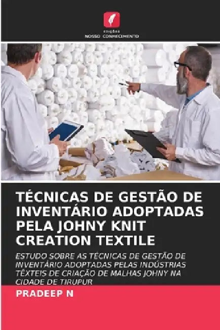 Técnicas de Gestão de Inventário Adoptadas Pela Johny Knit Creation Textile by Pradeep N