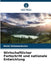 Wirtschaftlicher Fortschritt und nationale Entwicklung by Bolot Dzhamankulov