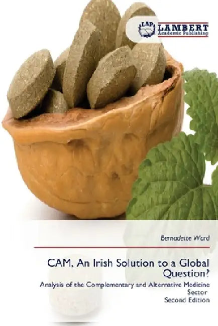 CAM, An Irish Solution to a Global Question? by Bernadette Ward